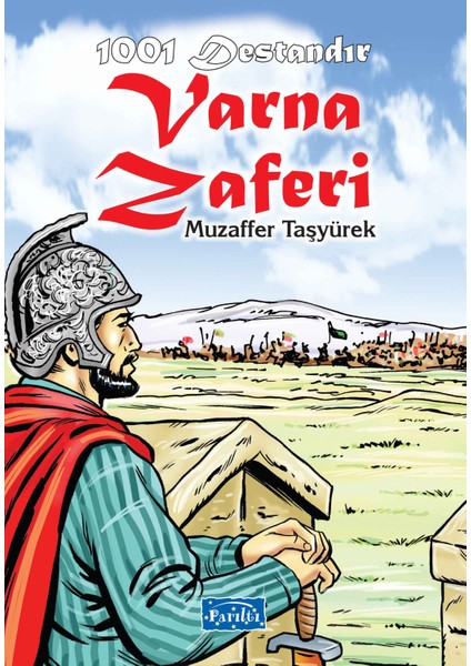 1001 Destandır - Varna Zaferi