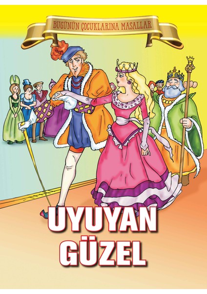 Uyuyan Güzel - Bugünün Çocuklarına Masallar