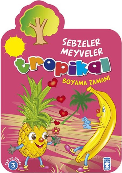 Tropikal - Boyama Zamanı