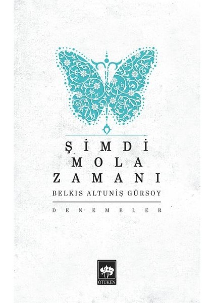 Şimdi Mola Zamanı