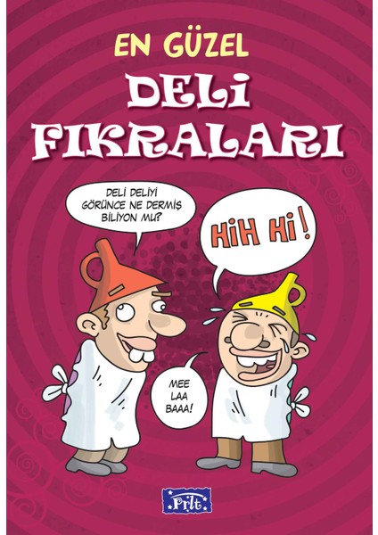 En Güzel Deli Fıkraları