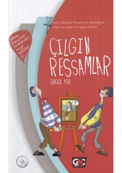 Çılgın Ressamlar (Ciltli)