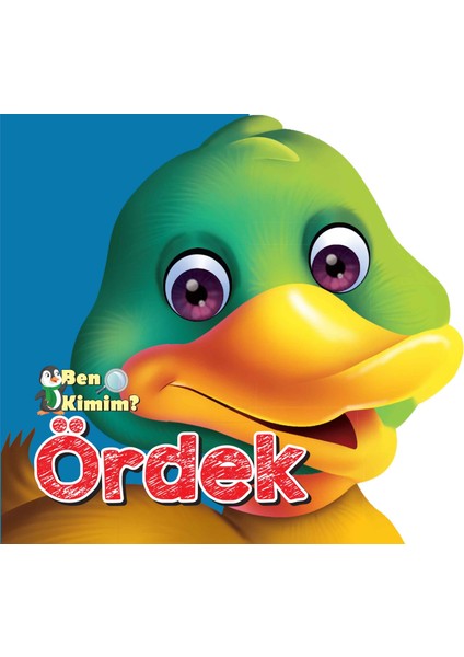 Ben Kimim? - Ördek
