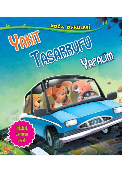 Yakıt Tasarrufu Yapalım - Doğa Öyküleri