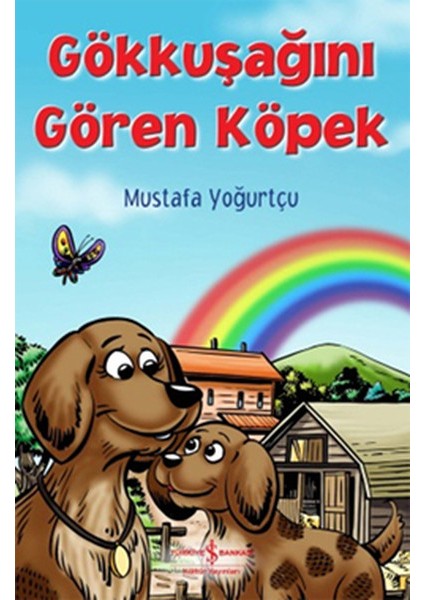 Gökkuşağını Gören Köpek