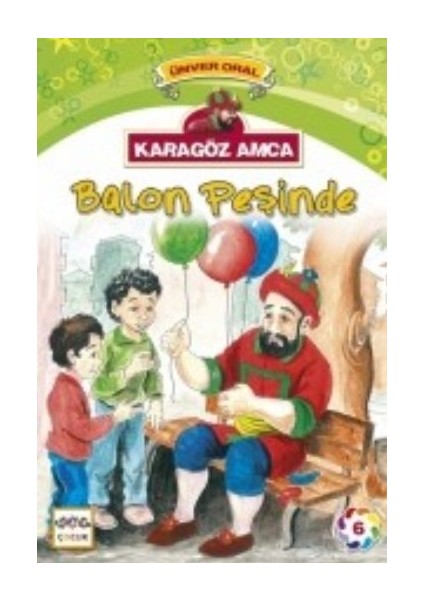 Karagöz Amca Balon Peşinde