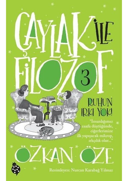 Çaylak Ile Filozof 3- Ruhun Irkı Yok!