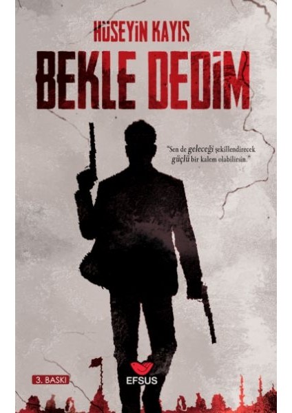 Bekle Dedim