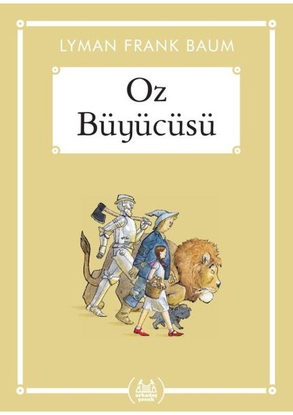 Oz Büyücüsü - Gökkuşağı Cep Kitap Dizisi