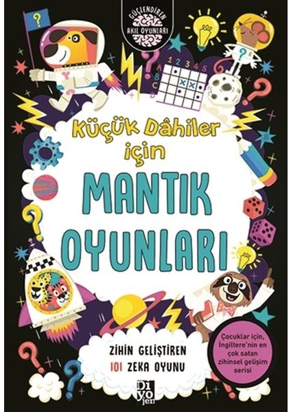 Küçük Dahiler Için Mantık Oyunları - Zihin Geliştiren 101 Zeka Oyunu