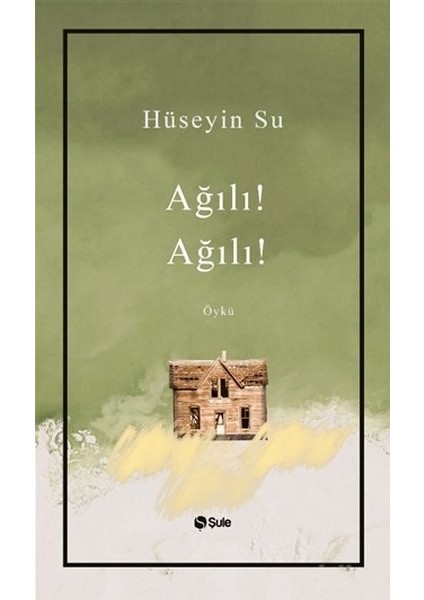 Ağılı! Ağılı!