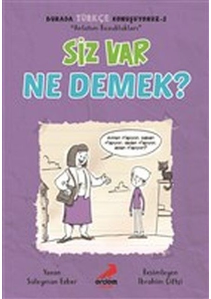 Siz Var Ne Demek? - Burada Türkçe Konuşuyoruz 2
