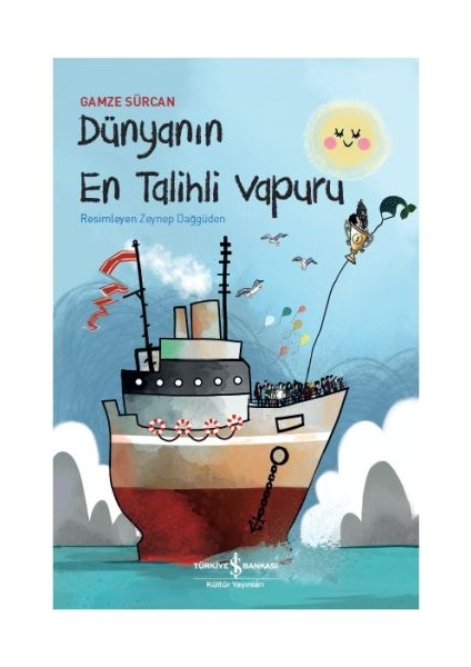 Dünyanın En Talihli Vapuru