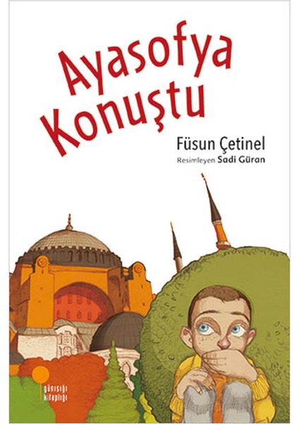 Ayasofya Konuştu