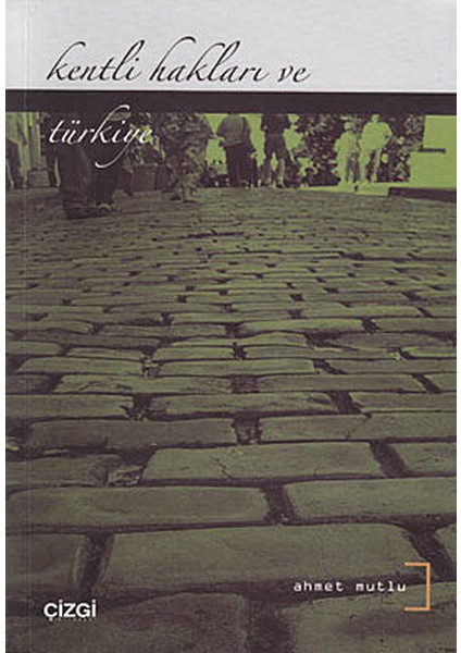 Kentli Hakları ve Türkiye