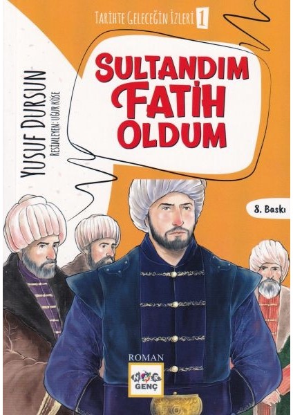 Sultandım Fatih Oldum