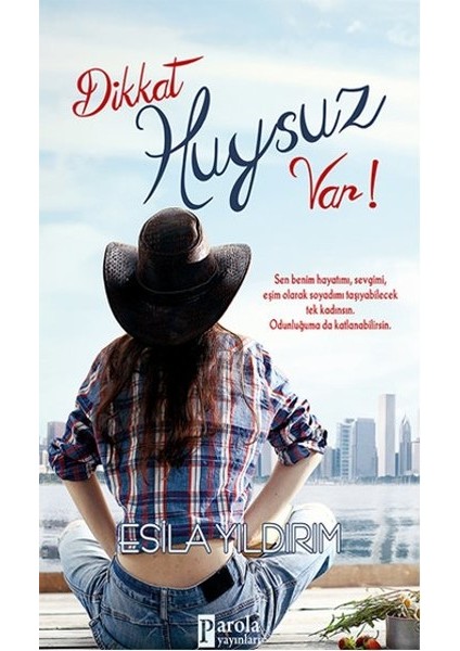 Dikkat Huysuz Var!