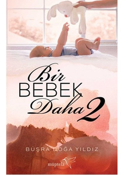 Bir Bebek Daha 2