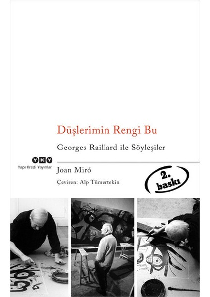 Düşlerimin Rengi Bu Georges Raillard ile Söyleşiler