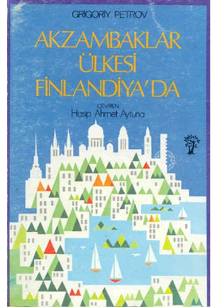 Akzambaklar Ülkesi Finlandiya’da