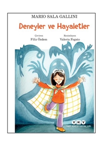 Deneyler ve Hayaletler
