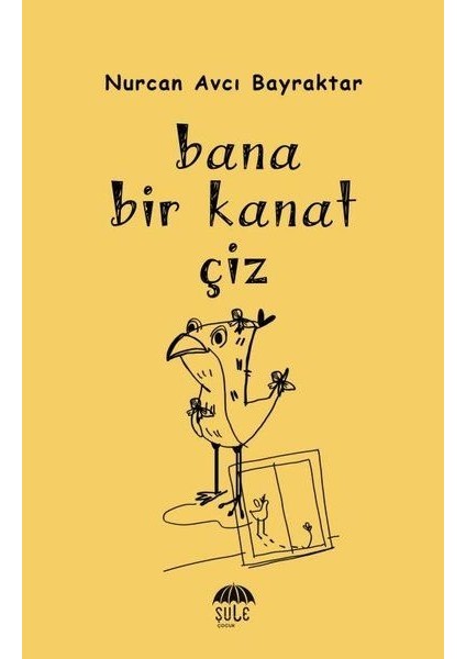 Bana Bir Kanat Çiz