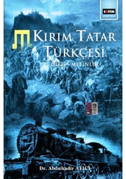 Kırım Tatar Türkçesi (Giriş-Metinler)