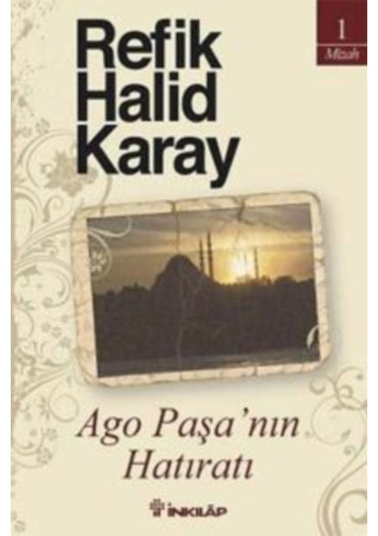 Ago Paşa’nın Hatıratı