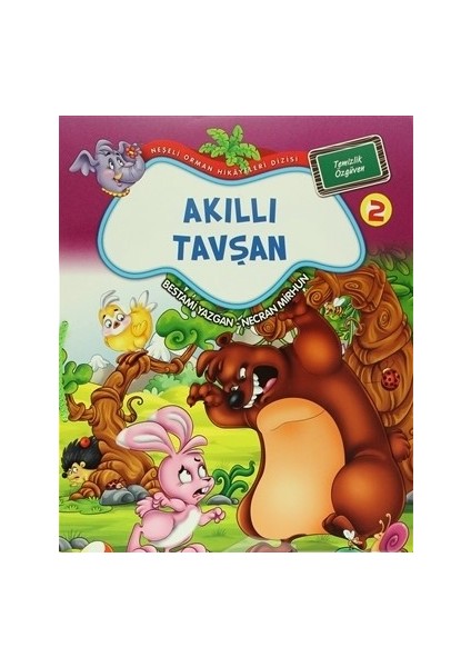 Akıllı Tavşan / Neşeli Orman Hikayeleri (Büyük Boy)