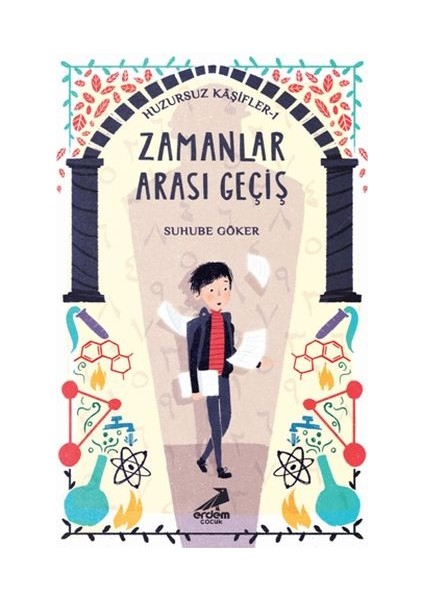 Zamanlar Arası Geçiş - Huzursuz Kaşifler 1