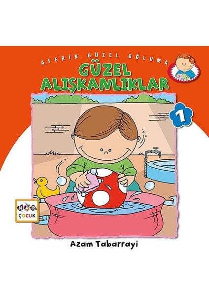 Güzel Alışkanlıklar - Aferin Güzel Oğluma 1
