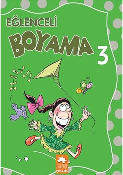 Eğlenceli Boyama 3 - Eğlenceli Boyama Kitabı