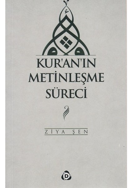 Kur'an'ın Metinleşme Süreci