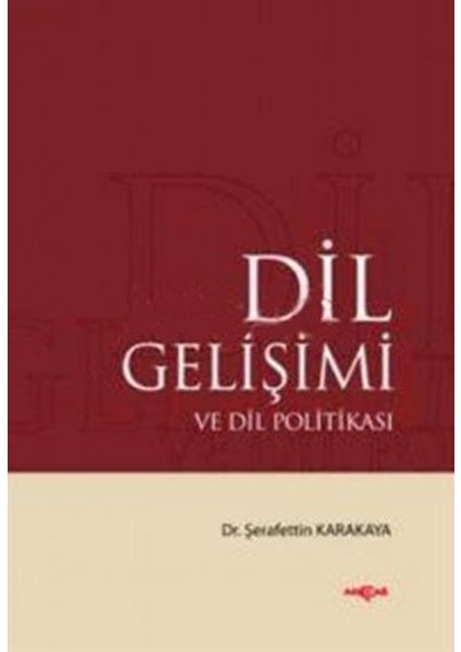 Dil Gelişimi ve Dil Politikası