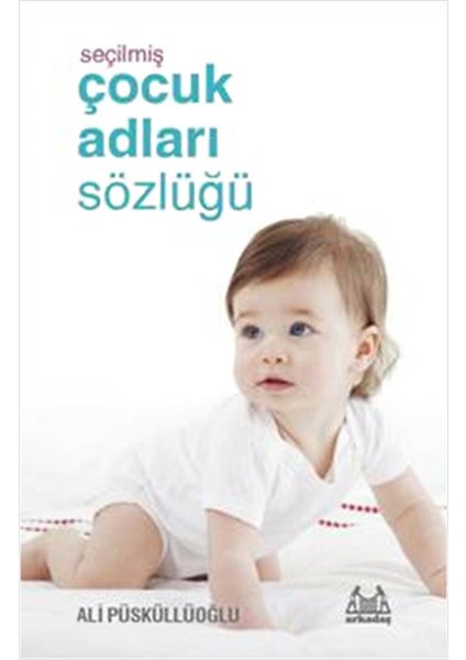 Seçilmiş Çocuk Adları Sözlüğü