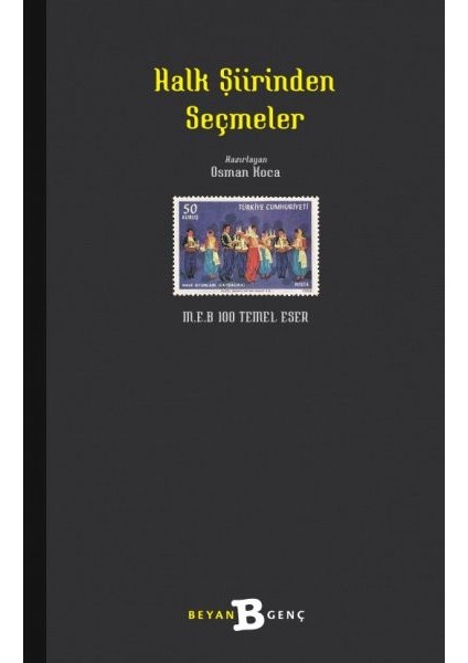 Halk Şiirinden Seçmeler