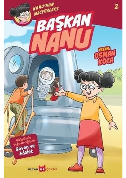 Nanu'nun Maceraları 2 - Başkan Nanu