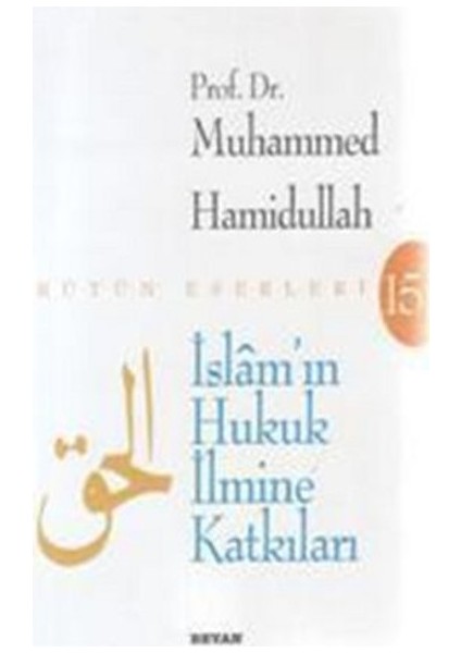 Islam'ın Hukuk Ilmine Katkıları