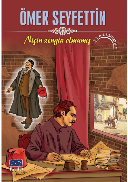 Ömer Seyfettin Niçin Zengin Olmamış
