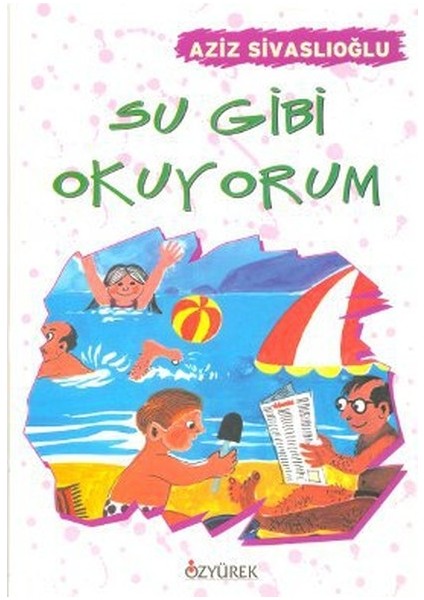 Su Gibi Okuyorum