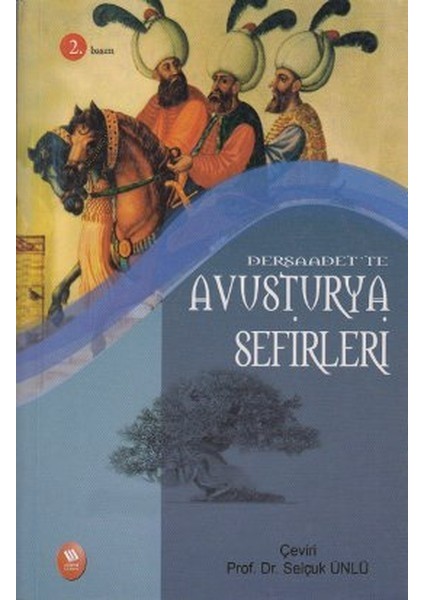 Dersaadet’te Avusturya Sefirleri