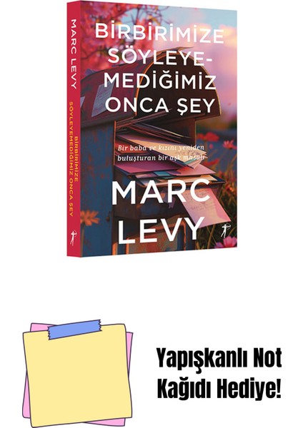 Birbirimize Söyleyemediğimiz Onca Şey + Yapışkanlı Not Kağıdı