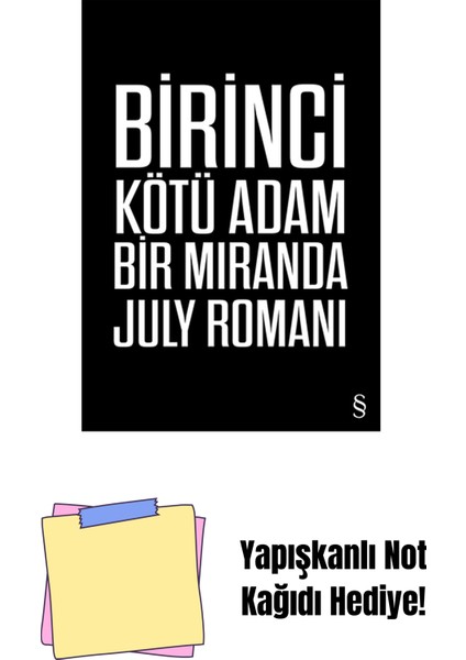 Birinci Kötü Adam + Yapışkanlı Not Kağıdı