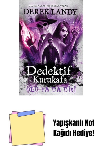 Dedektif Kurukafa - Ölü Ya Da Diri (Ciltli) + Yapışkanlı Not Kağıdı