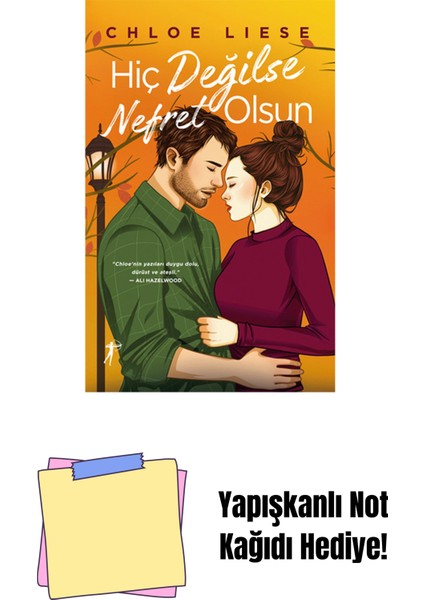 Hiç Değilse Nefret Olsun + Yapışkanlı Not Kağıdı