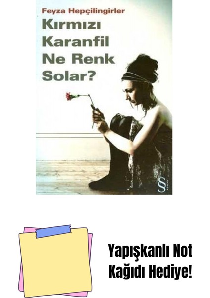 Kırmızı Karanfil Ne Renk Solar? + Yapışkanlı Not Kağıdı