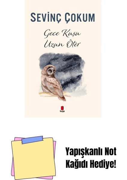 Gece Kuşu Uzun Öter + Yapışkanlı Not Kağıdı