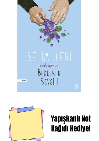 Beklenen Sevgili - Elimde Viyoletler + Yapışkanlı Not Kağıdı