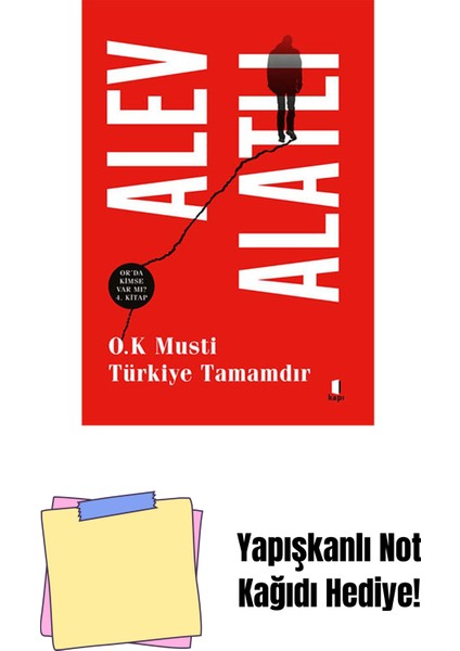 O.k. Musti Türkiye Tamamdır + Yapışkanlı Not Kağıdı