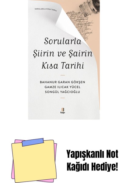 Sorularla Şiirin ve Şairin Kısa Tarihi + Yapışkanlı Not Kağıdı